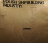 POLISH SHIPBUILDING INDUSTRY. CENTROMOR